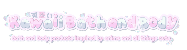 Kawaii Bath and Body